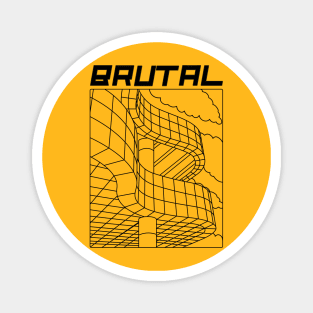 Brutal Architecture, Architects, Builders, Designers Gift Magnet